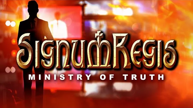Signum Regis - Ministry of Truth