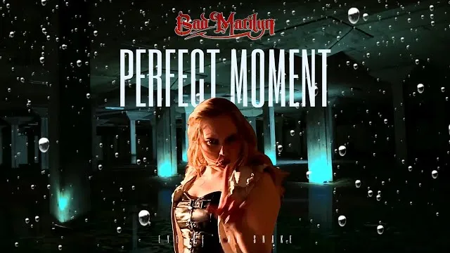 Bad Marilyn - Perfect Moment