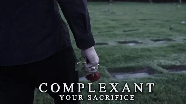 Complexant - Your Sacrifice