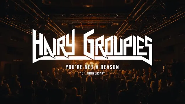 Hairy Groupies - You're Not a Reason