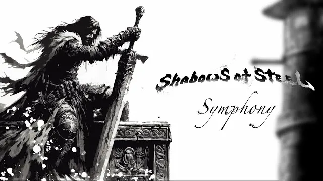 Shadows of Steel - SYMPHONY.