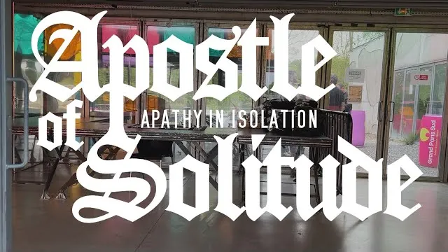 Apostle of Solitude - Apathy in Isolation