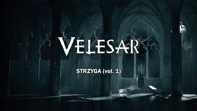 Velesar - Strzyga (vol. 1) [feat. Agata Tutkaj]