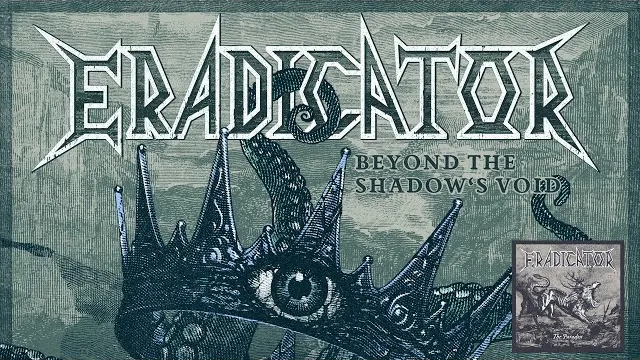 Eradicator - Beyond The Shadows Void