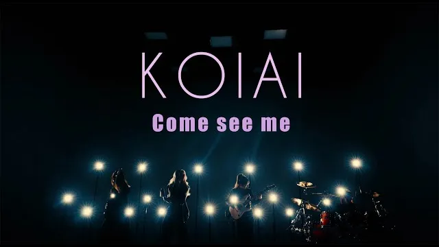 KOIAI - Come see me