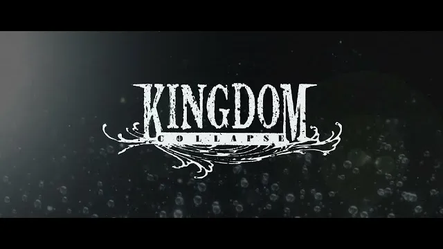 Kingdom Collapse - Break Free