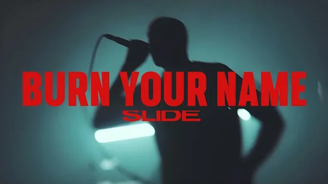 Burn Your Name - Slide