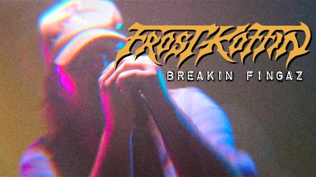 Frost Koffin - BREAKIN FINGAZ
