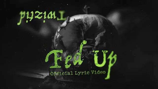 Twiztid - fed up