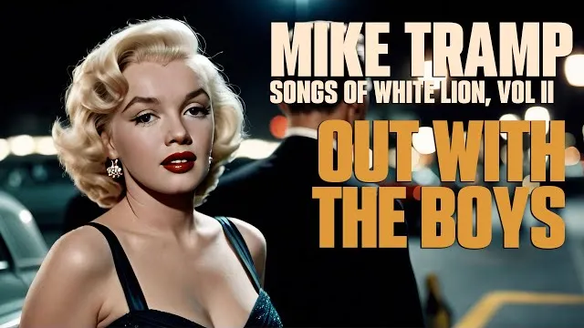 Mike Tramp - Out with the Boys