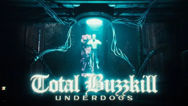Total Buzzkill - Underdogs