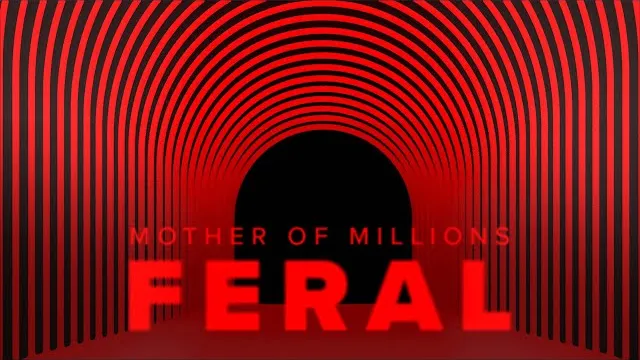 Mother of Millions - Feral
