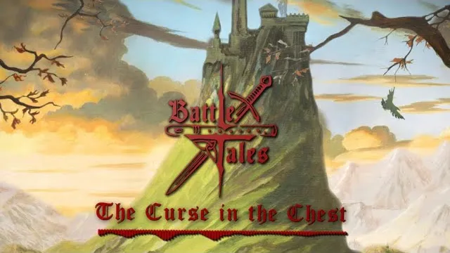 Battle Tales - The Curse in the Chest