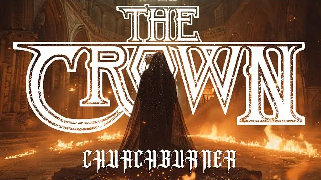 The Crown - Churchburner
