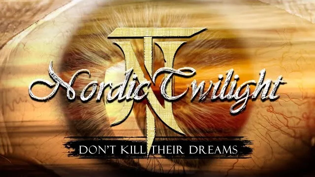 Nordic Twilight - Don't Kill Their Dreams