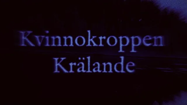 Hild - Kvinnokroppen Krälande