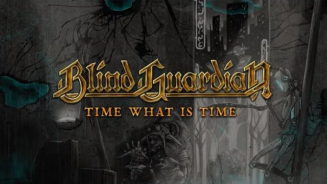 Blind Guardian - Time What Is Time - Revisited