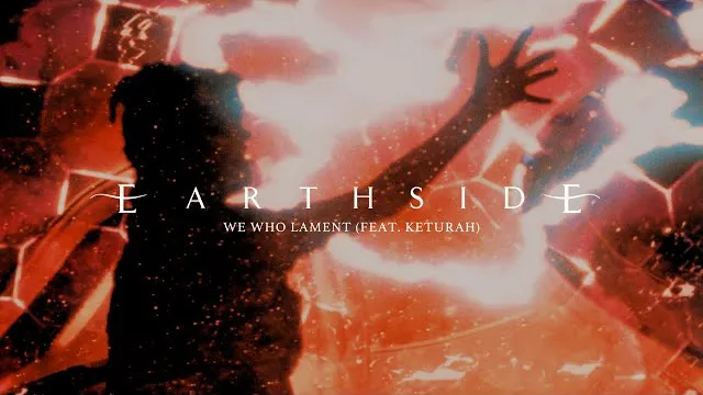Earthside - We Who Lament