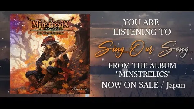 Minstrelix - Sing Our Song