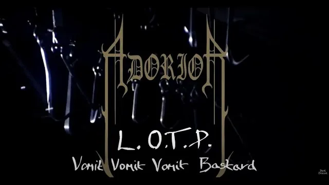 Adorior - L.O.T.P. - Vomit Vomit Vomit Bastard