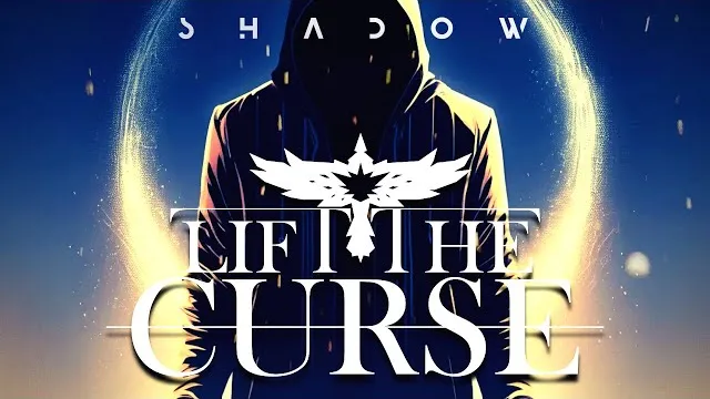 Lift The Curse - Shadow