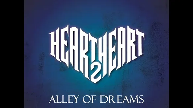 Heart 2 Heart - Alley of dreams
