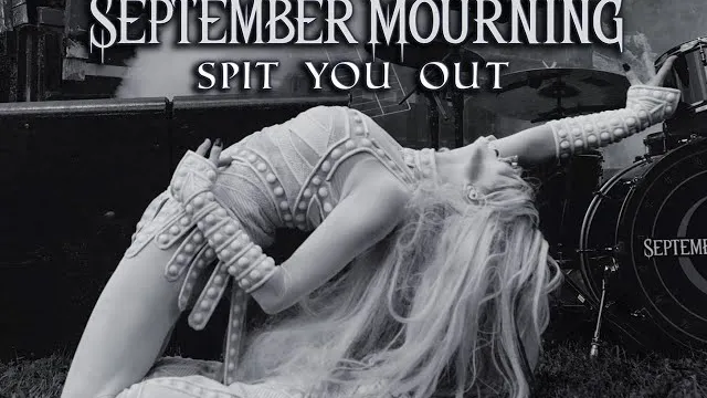 SEPTEMBER MOURNING - SPIT YOU OUT