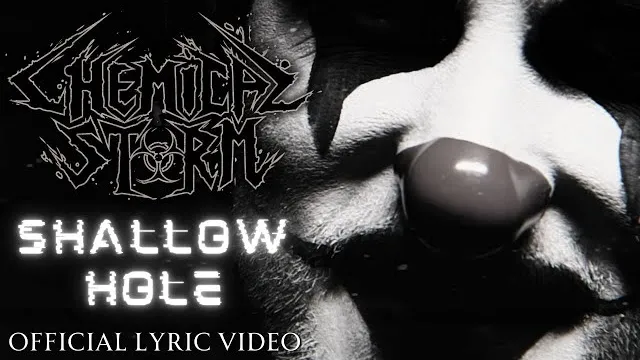 Chemical Storm - Shallow Hole