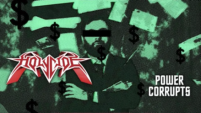 Holycide - Power Corrupts