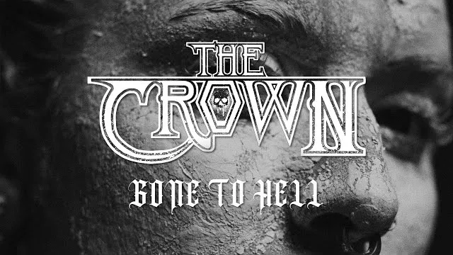 The Crown - Gone to Hell