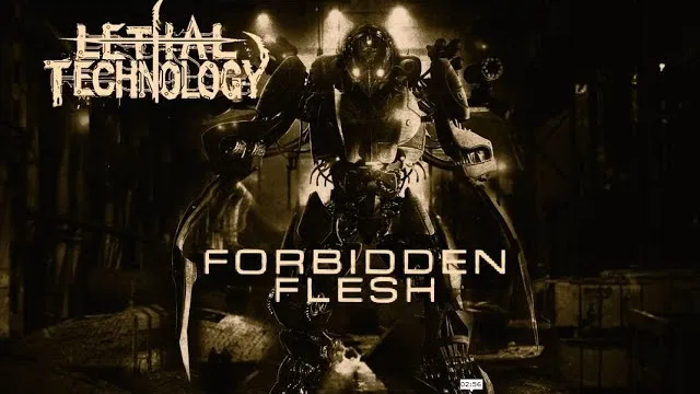 Lethal Technology - 𝗙𝗼𝗿𝗯𝗶𝗱𝗱𝗲𝗻 𝗙𝗹𝗲𝘀𝗵