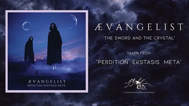 Ævangelist - The Sword And The Crystal (feat. Aaron Stainthorpe of My Dying Bride)
