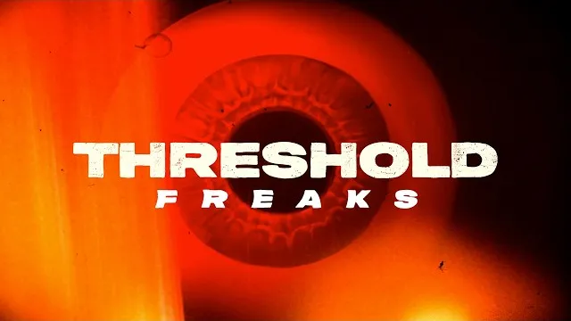 Threshold - Freaks 2024 Remix