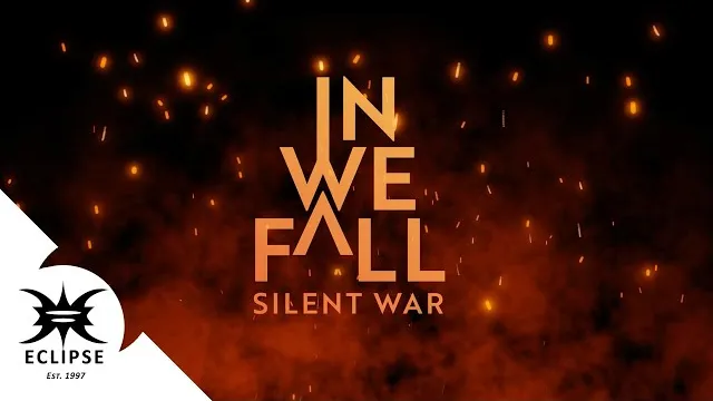 IN WE FALL - Silent War