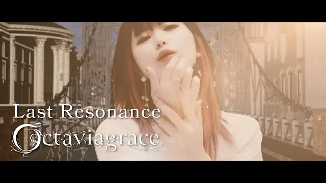 Octaviagrace - Last Resonance