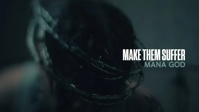 Make Them Suffer - Mana God