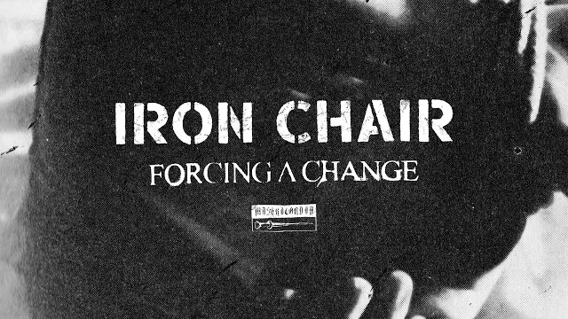 Iron Chair - Forcing A Change