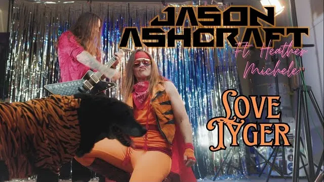 Jason Ashcraft - Love Tyger -  & Heather Michele