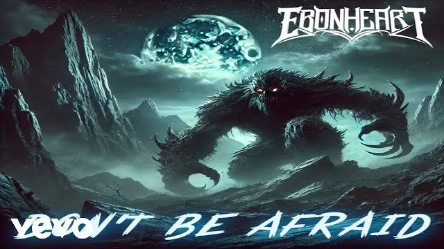 Ebonheart - Don't be Afraid
