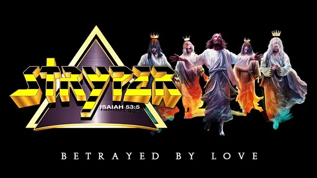 Stryper - Betrayed By Love