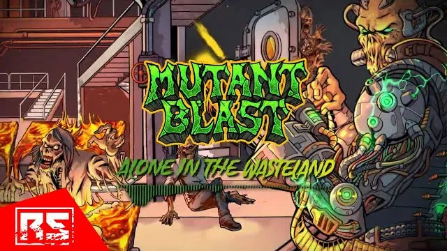 Mutant Blast - Alone In The Wasteland