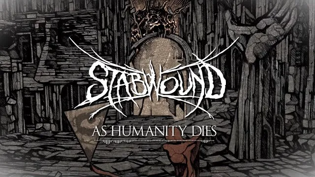 Stabwound - As Humanity Dies