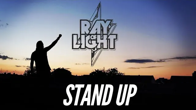 RAY OF LIGHT - Stand Up