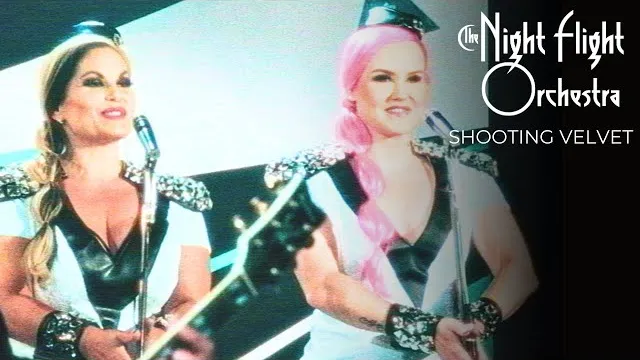 The Night Flight Orchestra - Shooting Velvet