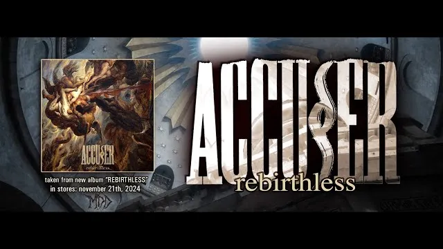ACCUSER - Rebirthless