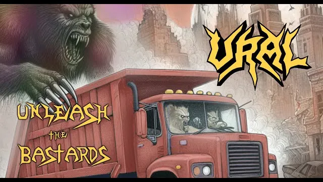 Ural - Unleash the Bastards