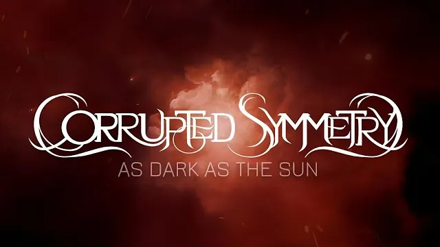 Corrupted Symmetry - As Dark as the Sun