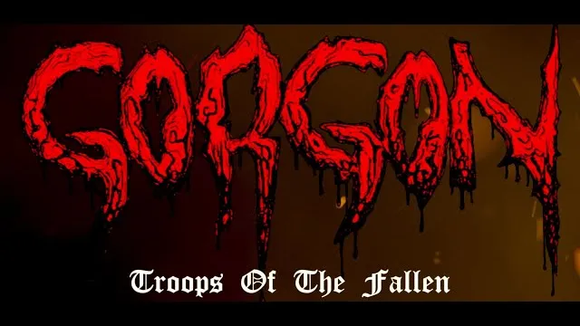 Gorgon - Troops Of The Fallen