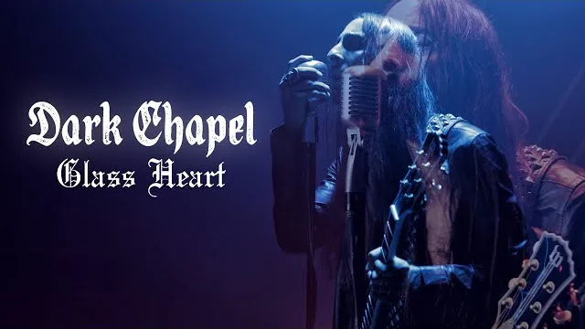 Dark Chapel - Glass Heart [