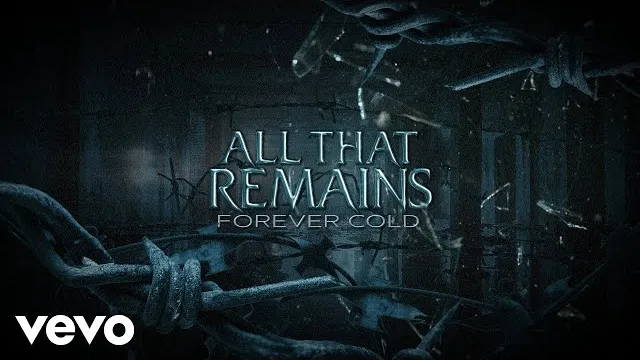 All That Remains - Forever Cold